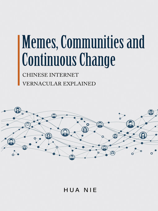 Title details for Memes, Communities and Continuous Change by Nie Hua - Available